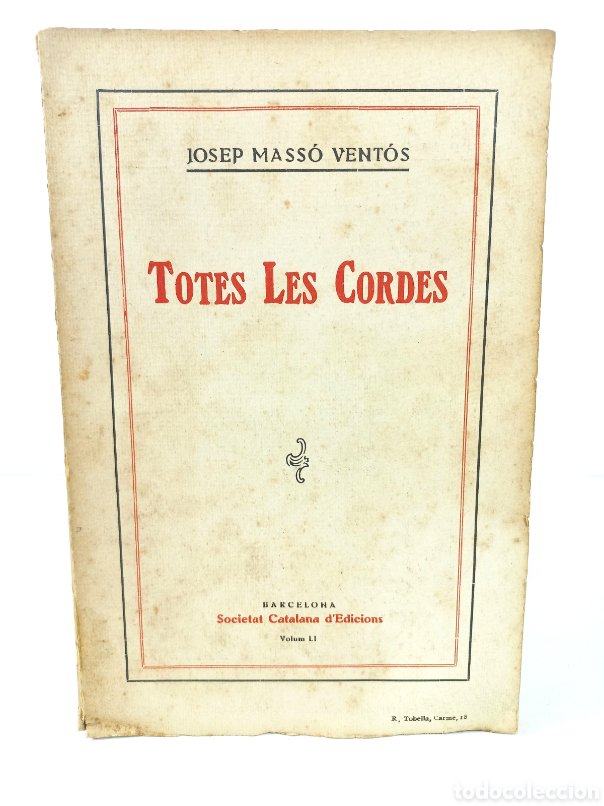 Libros antiguos: Totes les Cordes. Josep Mass&oacute; Vent&oacute;s. Societat Catalana d'Edicions, 1920. Catal&aacute;n.