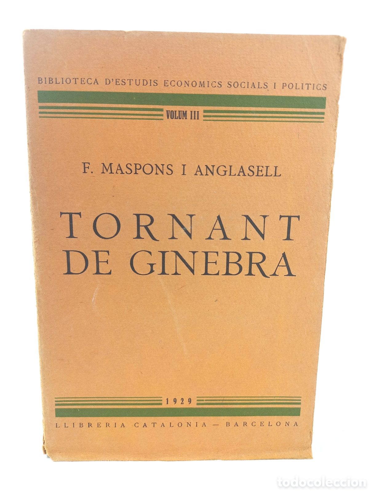 Libros antiguos: Tornant de Ginebra. Maspons i Anglasell. Llibreria Catalonia, 1929. Catal&aacute;n. Intonso.