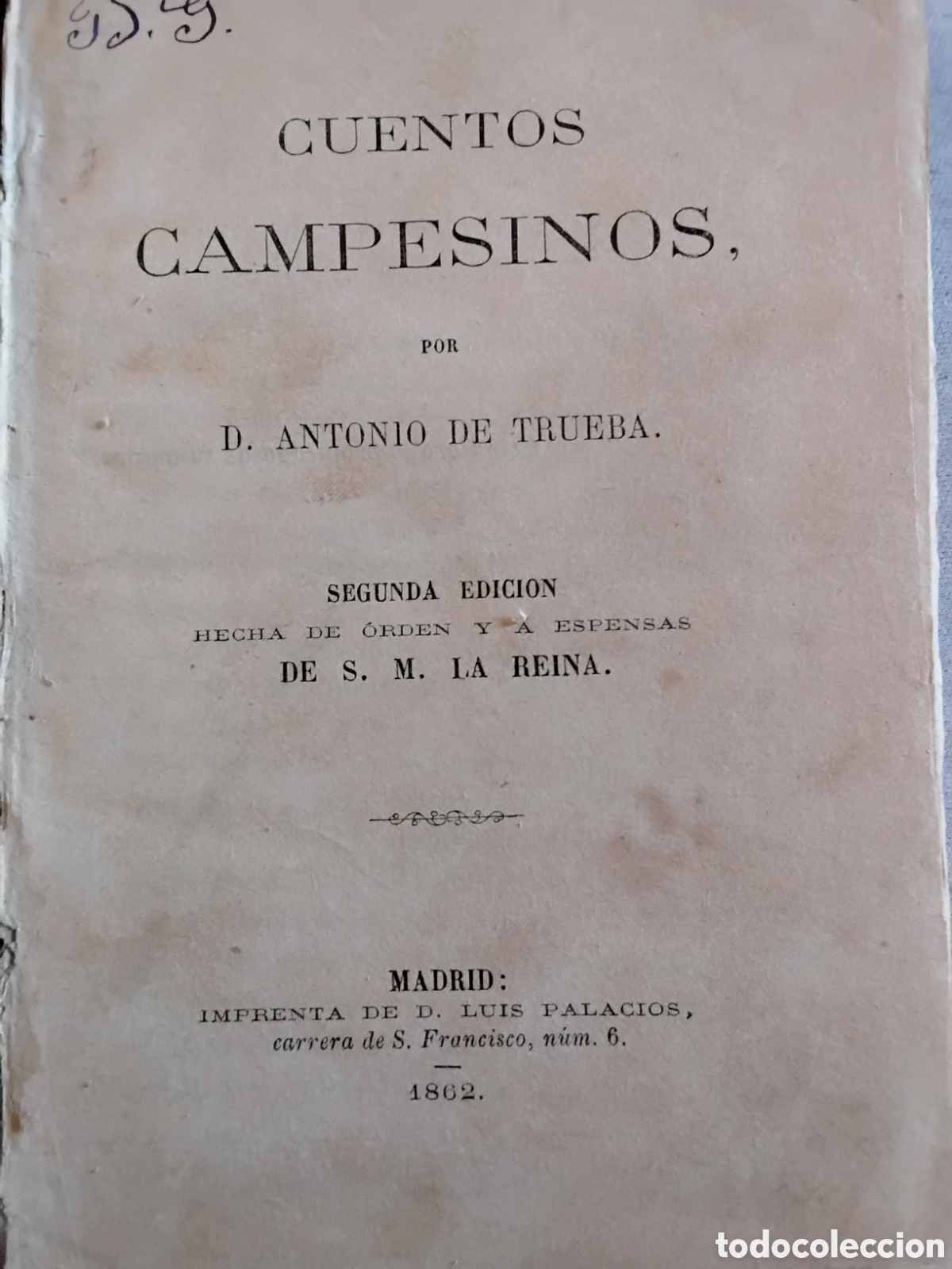 Libros antiguos: CUENTOS CAMPESINOS. ANTONIO DE TRUEBA. 2&ordf; EDICI&Oacute;N. 1862