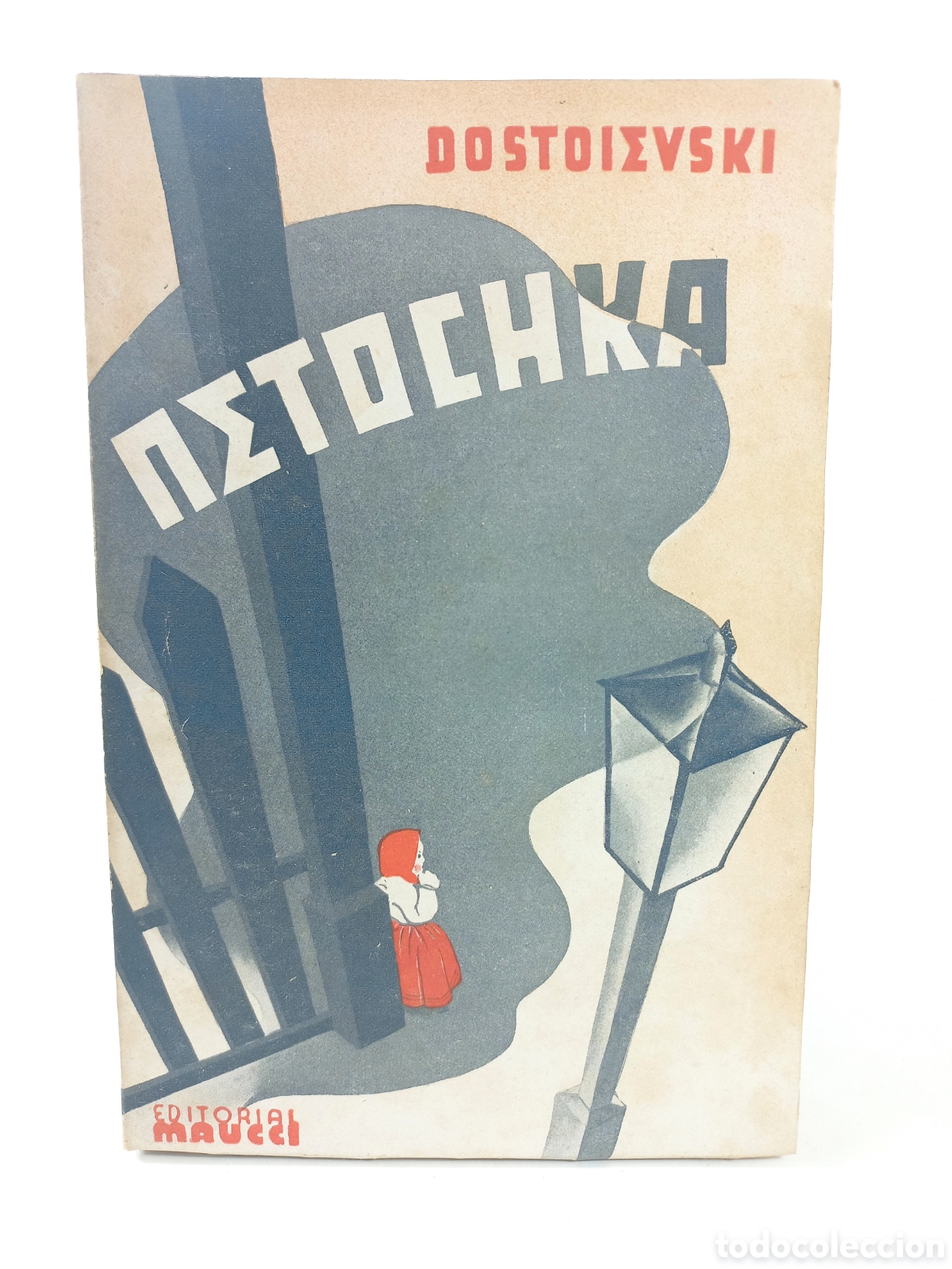 Libros antiguos: Netochka. Dostoievski. Casa Editorial Maucci.