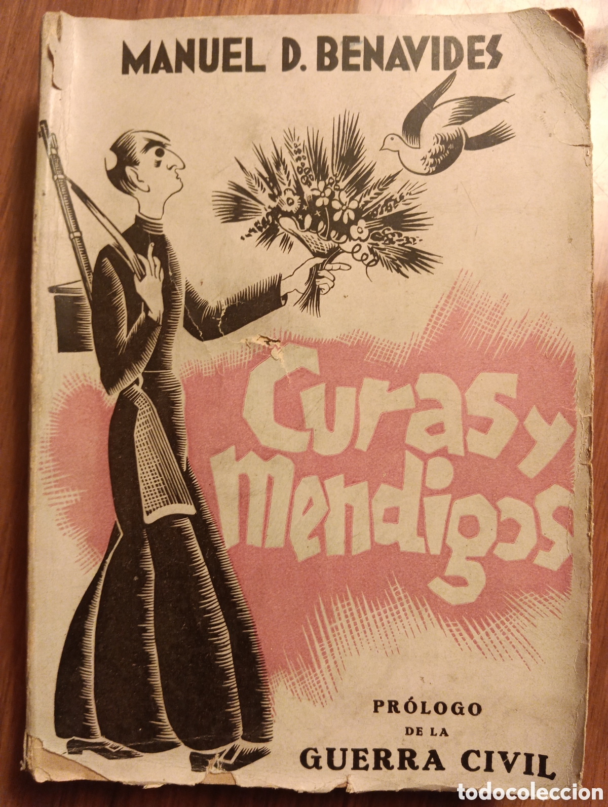 Libros antiguos: Curas y mendigos, Manuel D. Benavides, Pr&oacute;logo de la Guerra Civil