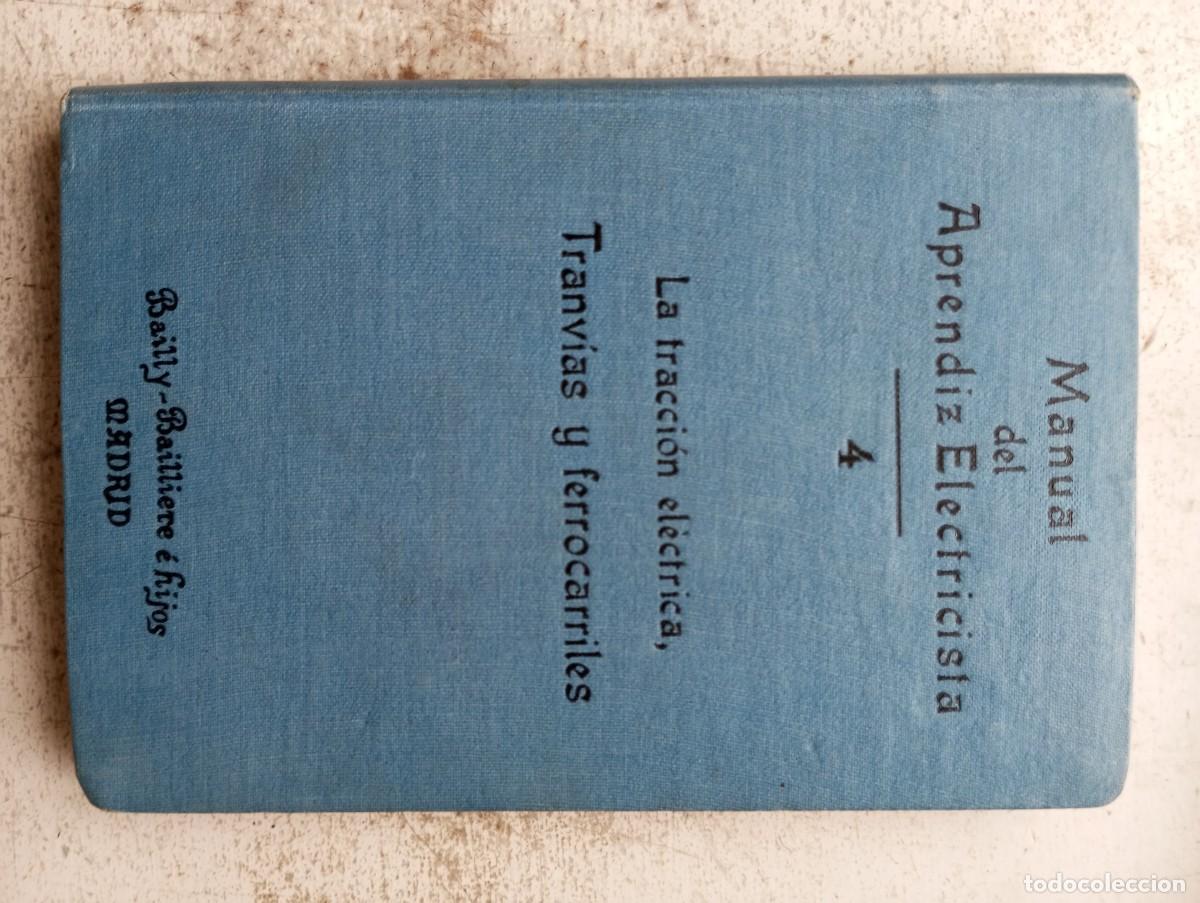 Libros antiguos: Ferrocarril. La tracci&oacute;n el&eacute;ctrica. Tranv&iacute;as y ferrocarriles. Madrid 1906
