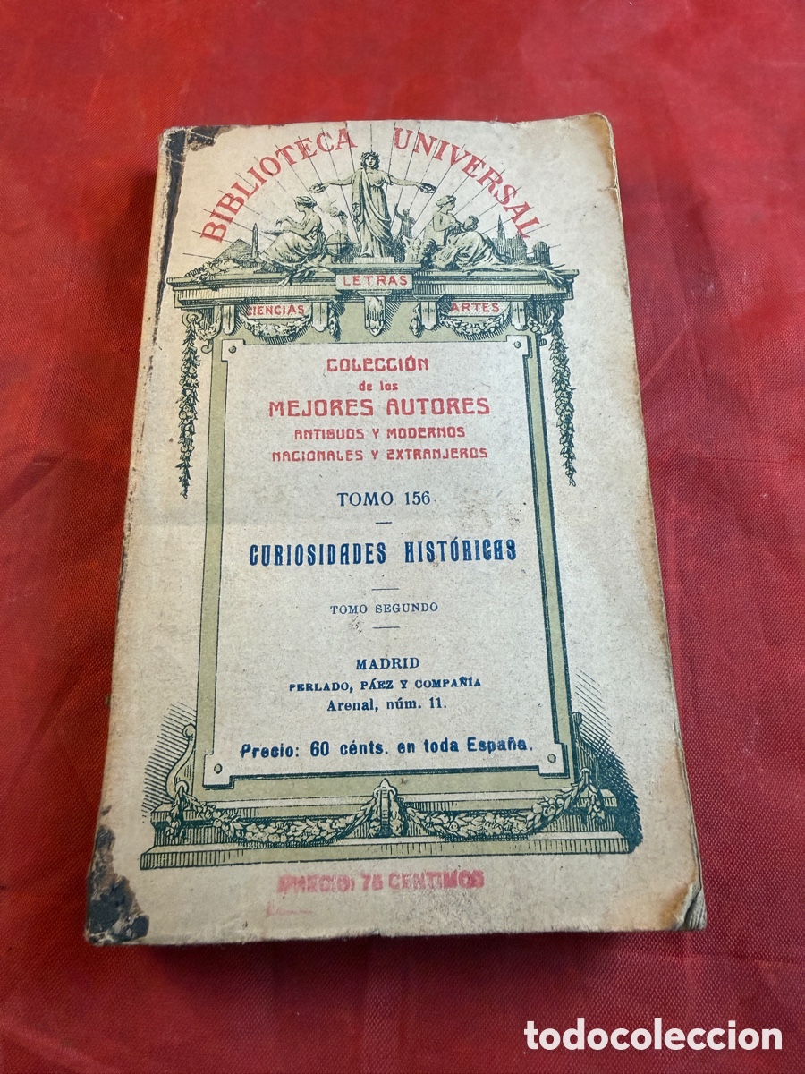 Libros antiguos: Colecci&oacute;n de las mejores autores - curiosidades hist&oacute;ricas 1923