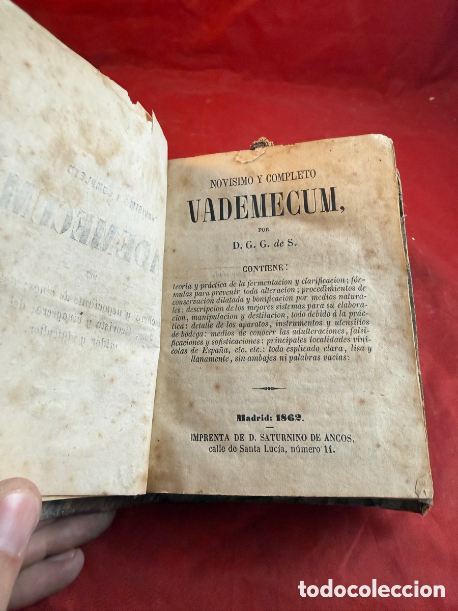 Libros antiguos: Nov&iacute;simo y completo Vadem&eacute;cum del vinicultor y bodeguero &ndash; Madrid, 1862 &ndash; Piel con dorados