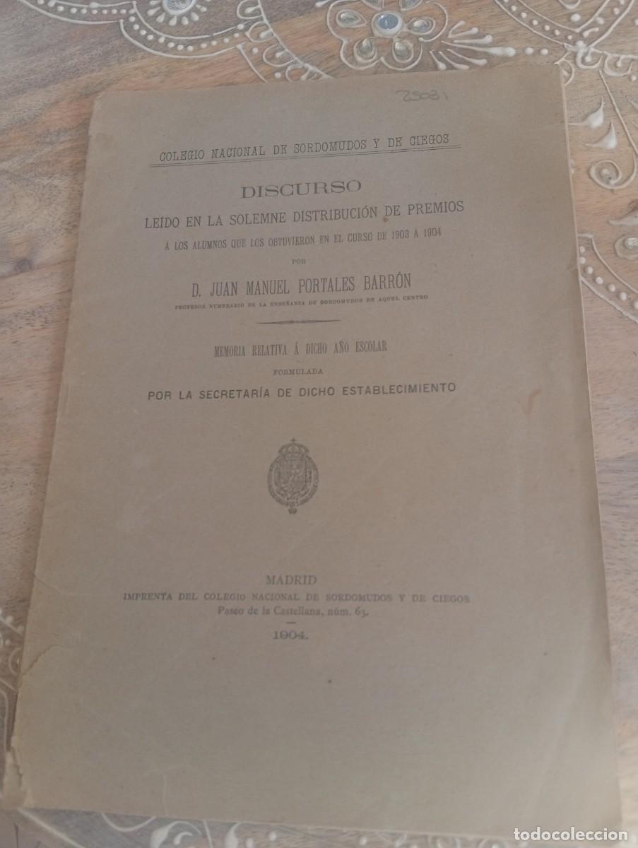 Libros antiguos: COLEGIO DE SORDOMUDOS Y CIEGOS. MEMORIA ANUAL Y DISTRIBUCI&Oacute;N DE PREMIOS A ALUMNOS. MADRID 1904