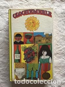 Libros antiguos: Clochemerle - Gabriel Chevalier - C&iacute;rculo de Lectores