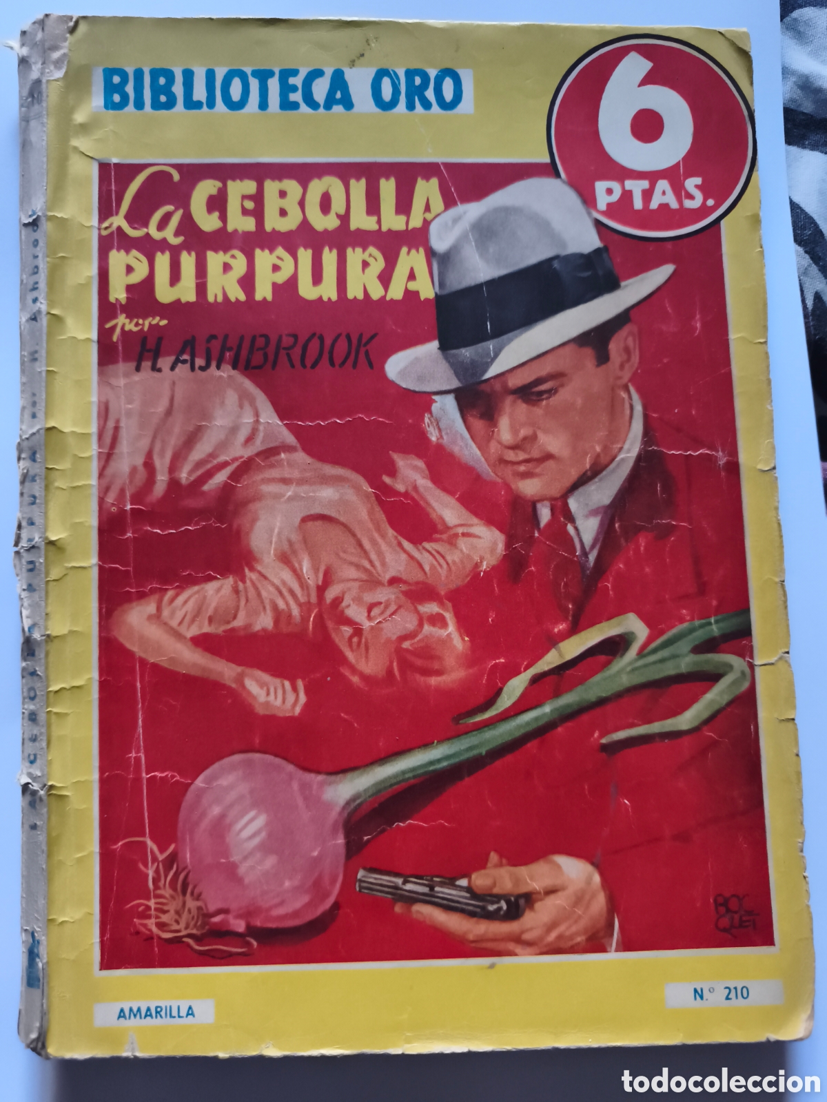 Libros antiguos: BIBLIOTECA ORO AMARILLA. N-210 FEBRERO 1947