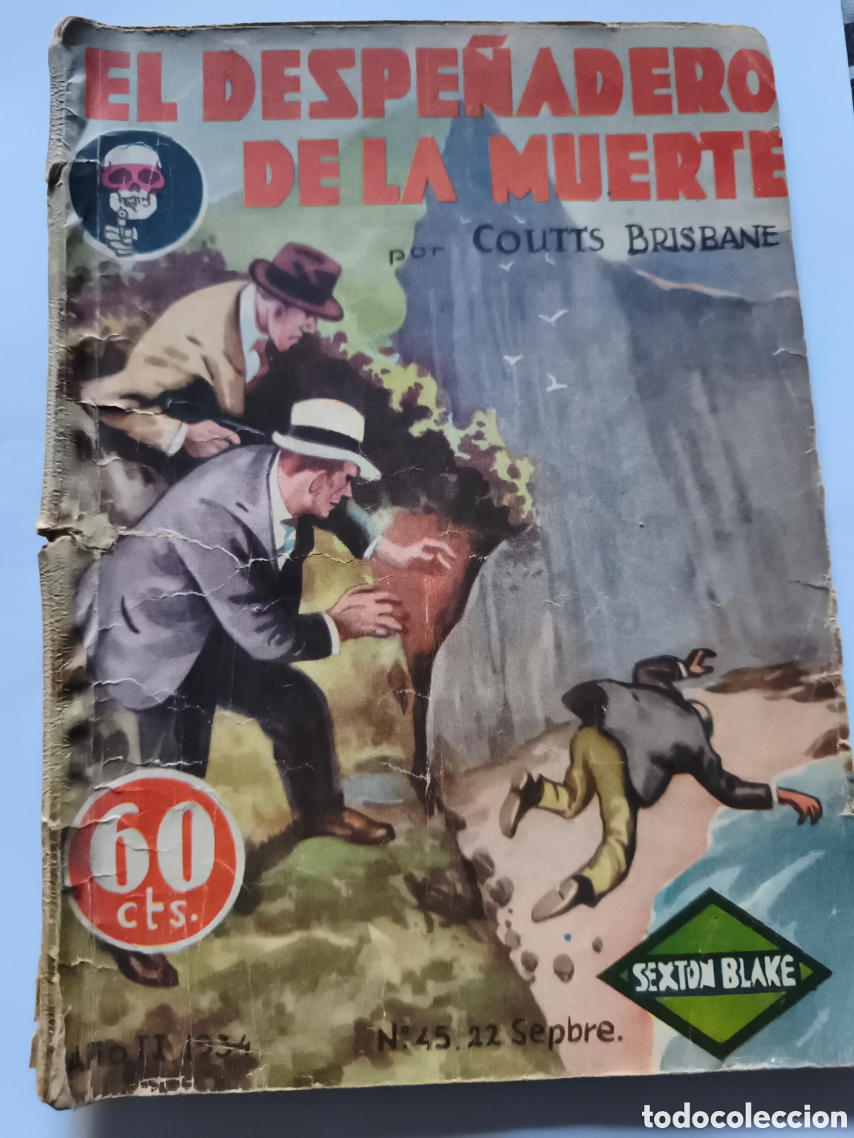 Libros antiguos: EL DESPE&Ntilde;ADERO DE LA MUERTE. A&Ntilde;O II 1934 N45 22 SEP. 1934