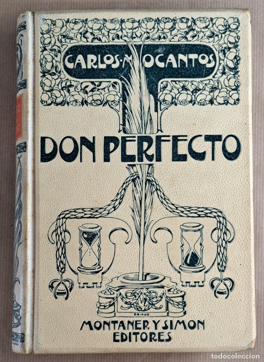 Libros antiguos: DON PERFECTO - Carlos Mar&iacute;a Ocantos - Montaner y Sim&oacute;n, 1902