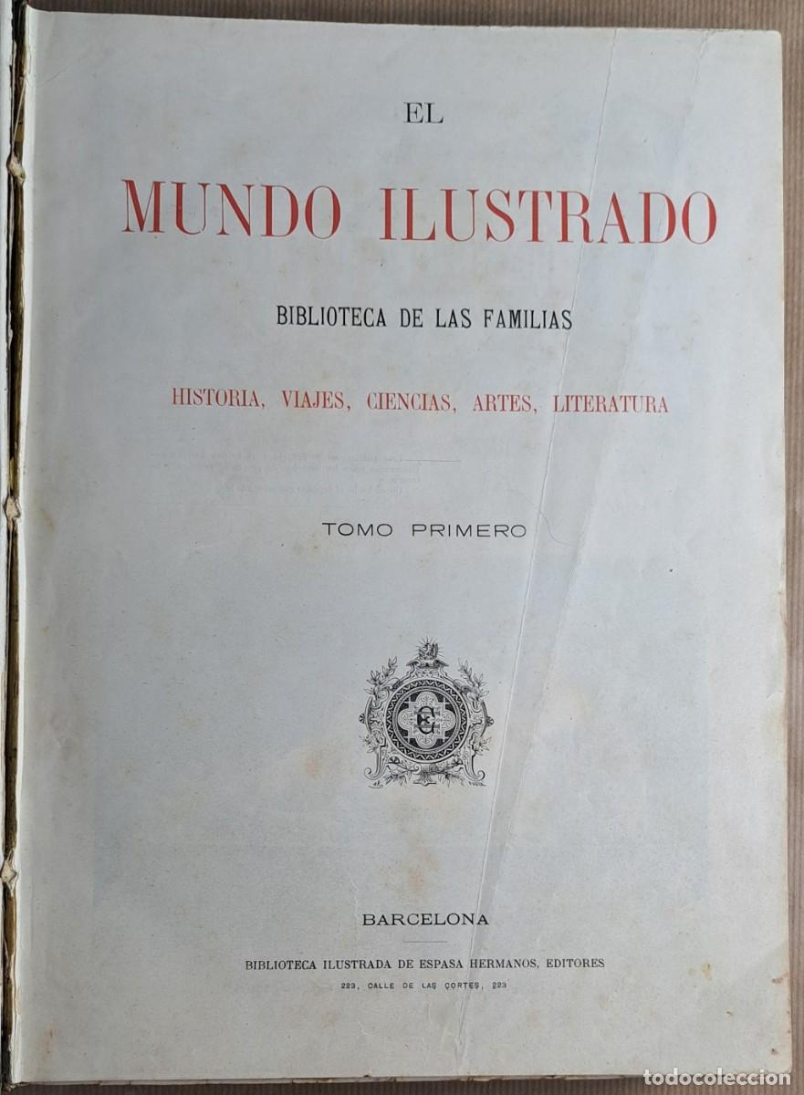 Libros antiguos: EL MUNDO ILUSTRADO. BIBLIOTECA DE LAS FAMILIAS. TOMO PRIMERO 1879