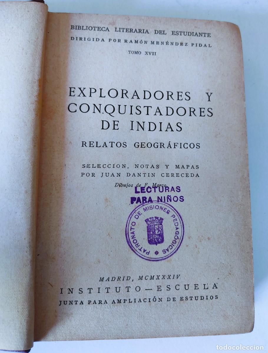 Libros antiguos: EXPLORADORESY CONQUISTADORES DE INDIAS A&Ntilde;O 1934