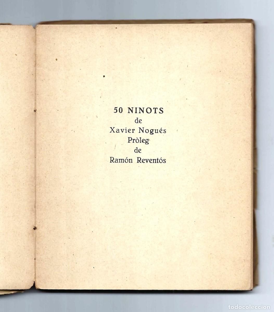 Libros antiguos: 50 NINOTS PER XAVIER NOGU&Eacute;S. 1922 - Foto 2