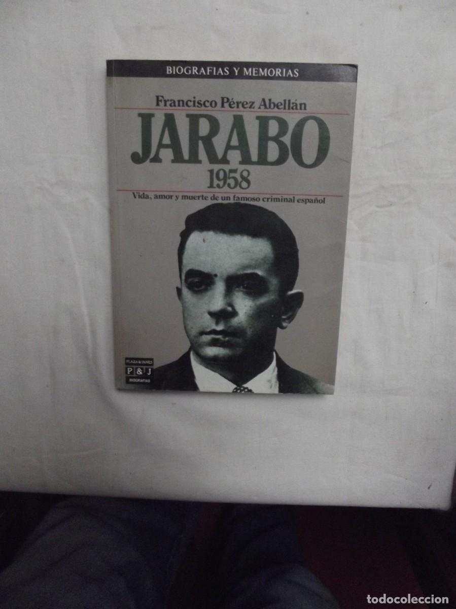 Libros antiguos: JARABO 1958 DE FRANCISCO PEREZ ABELLAN