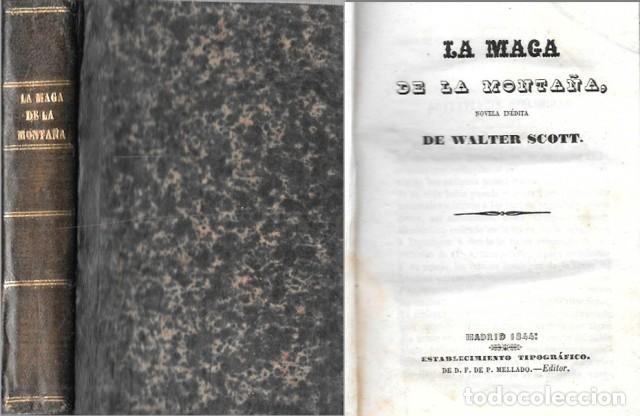 Libros antiguos: LA MAGA DE LA MONTA&Ntilde;A - JUANA DE LEWARDEEN - SCOTT, WALTER - A-NOV-2019