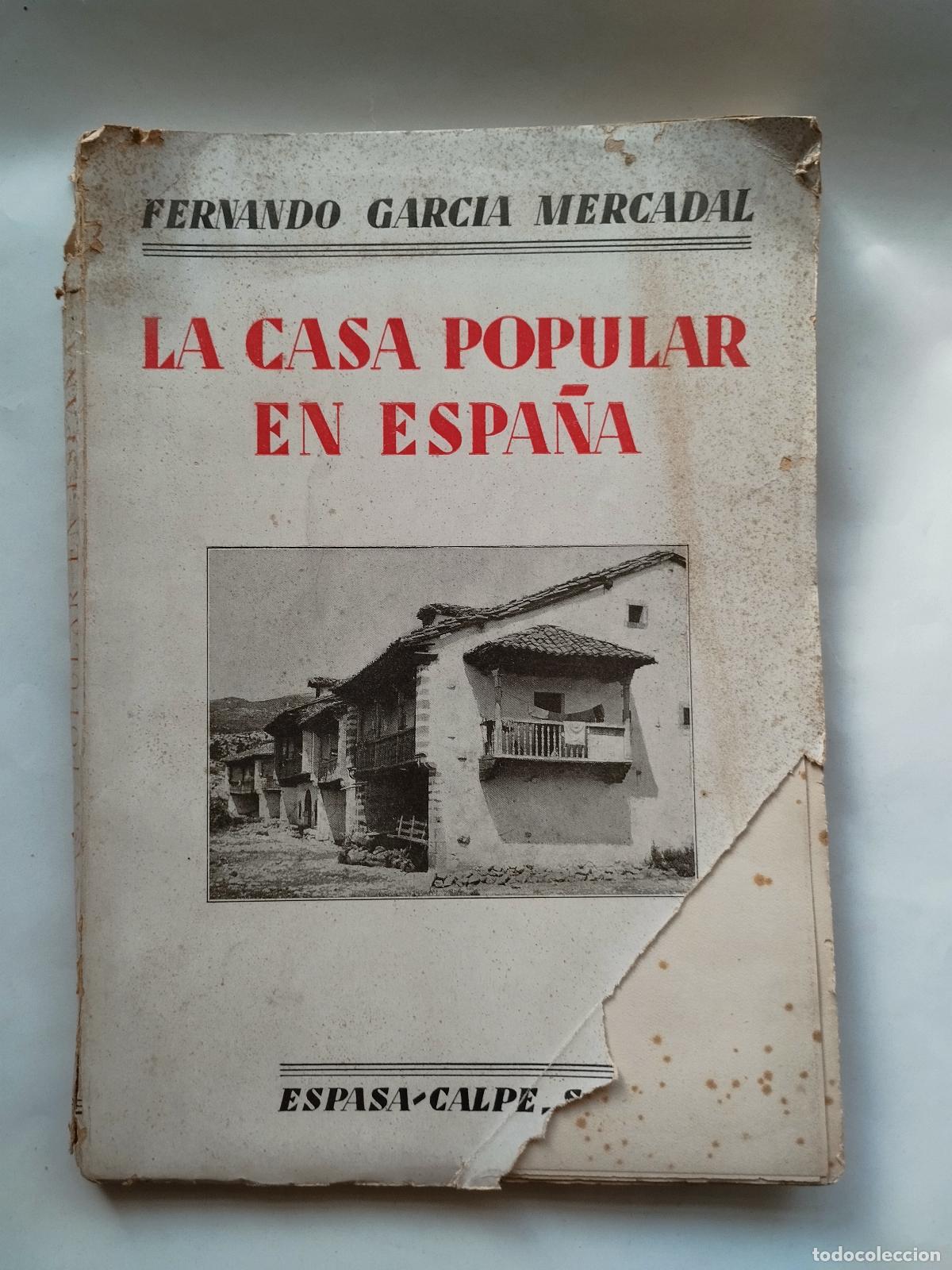 Libros antiguos: LA CASA POPULAR EN ESPA&Ntilde;A - FERNANDO GARC&Iacute;A MERCADAL - Fernando Garc&iacute;a Mercadal