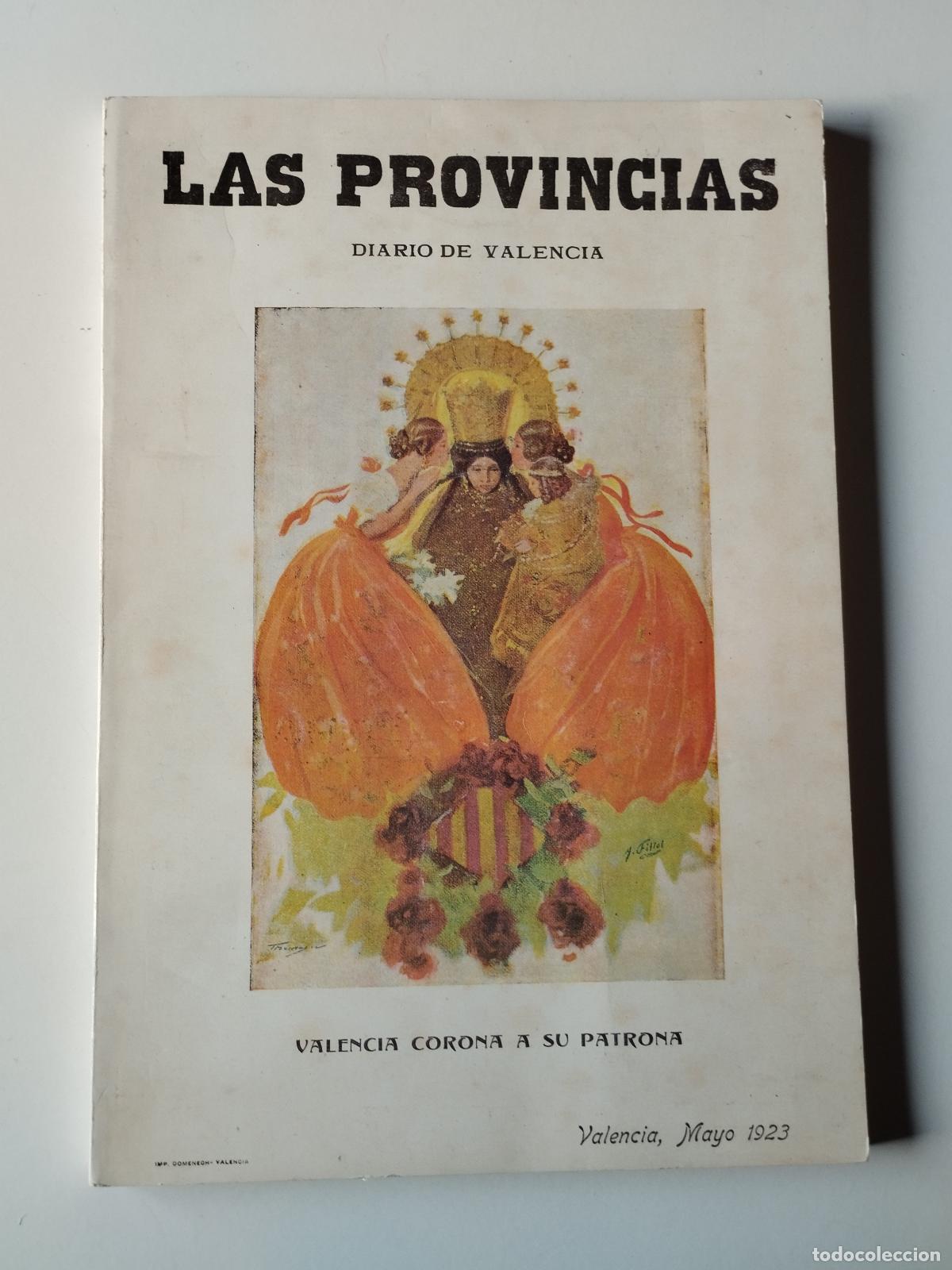 Libros antiguos: LAS PROVINCIAS DIARIO DE VALENCIA - VALENCIA CORONA A SU PATRONA (MAYO 1923) - Las Provincias