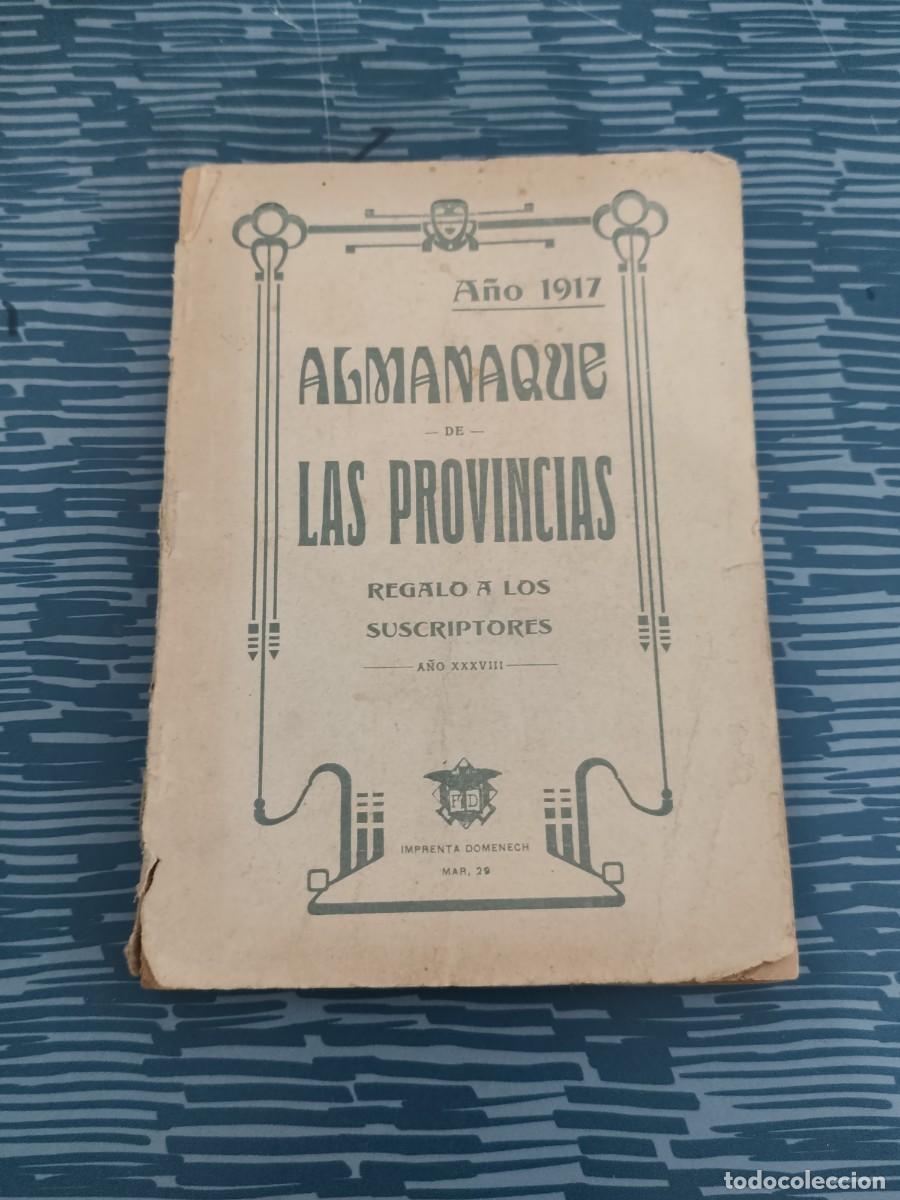Libros antiguos: ALMANAQUE DE LAS PROVINCIAS, A&Ntilde;O 1917,264 P&Aacute;GINAS.