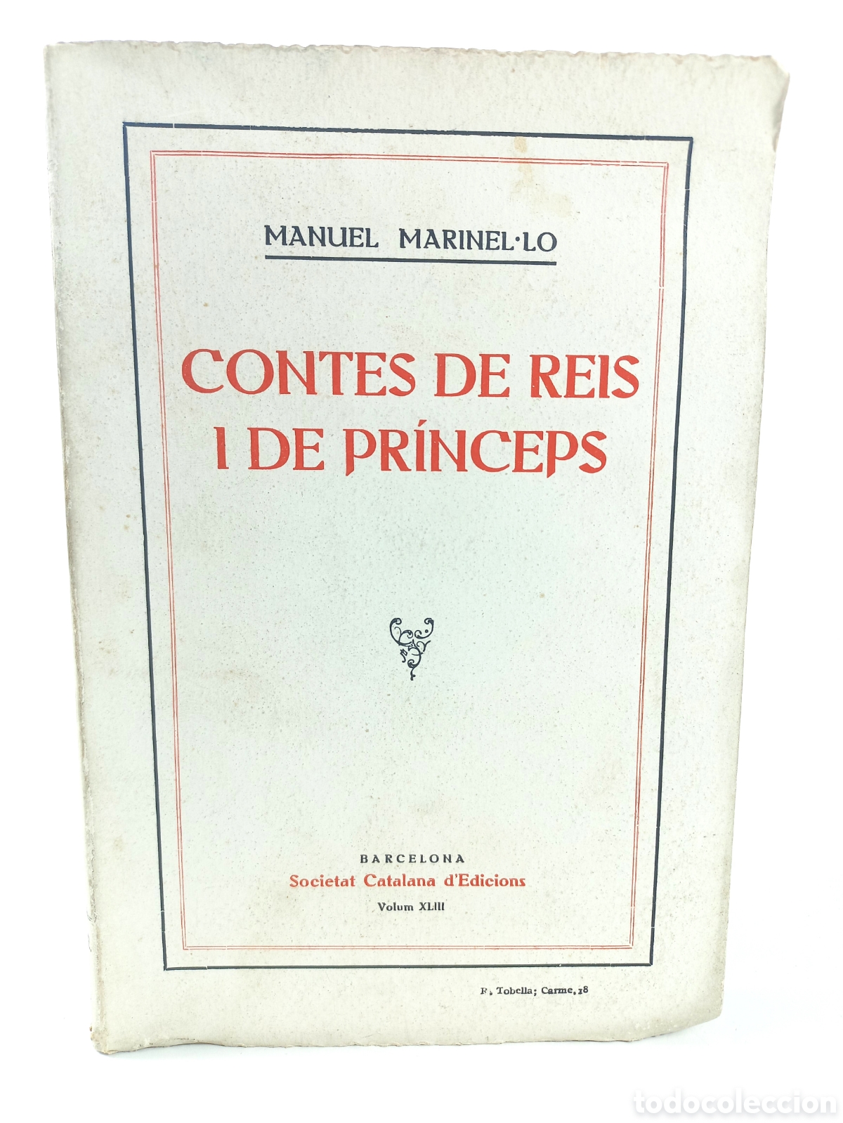 Libros antiguos: Contes de Reis i de Pr&iacute;nceps. Manuel Marinel-lo. Societat Catalana d'Edicions, 1918. CATAL&Aacute;N.Intonso