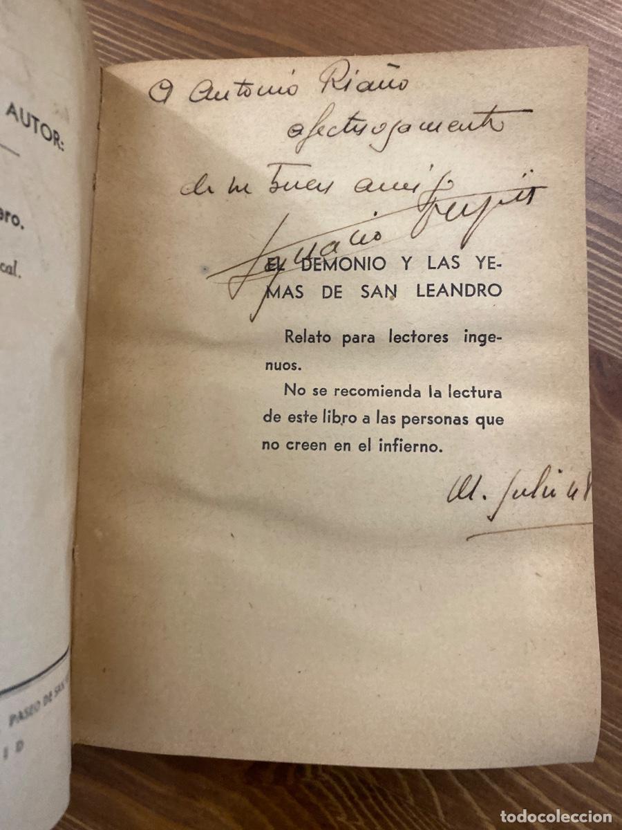 Libros antiguos: EL DEMONIO Y LAS YEMAS DE SAN LEANDRO IGNACIO OLAGUE . DEDICATORIA Y FIRMA DEL AUTOR