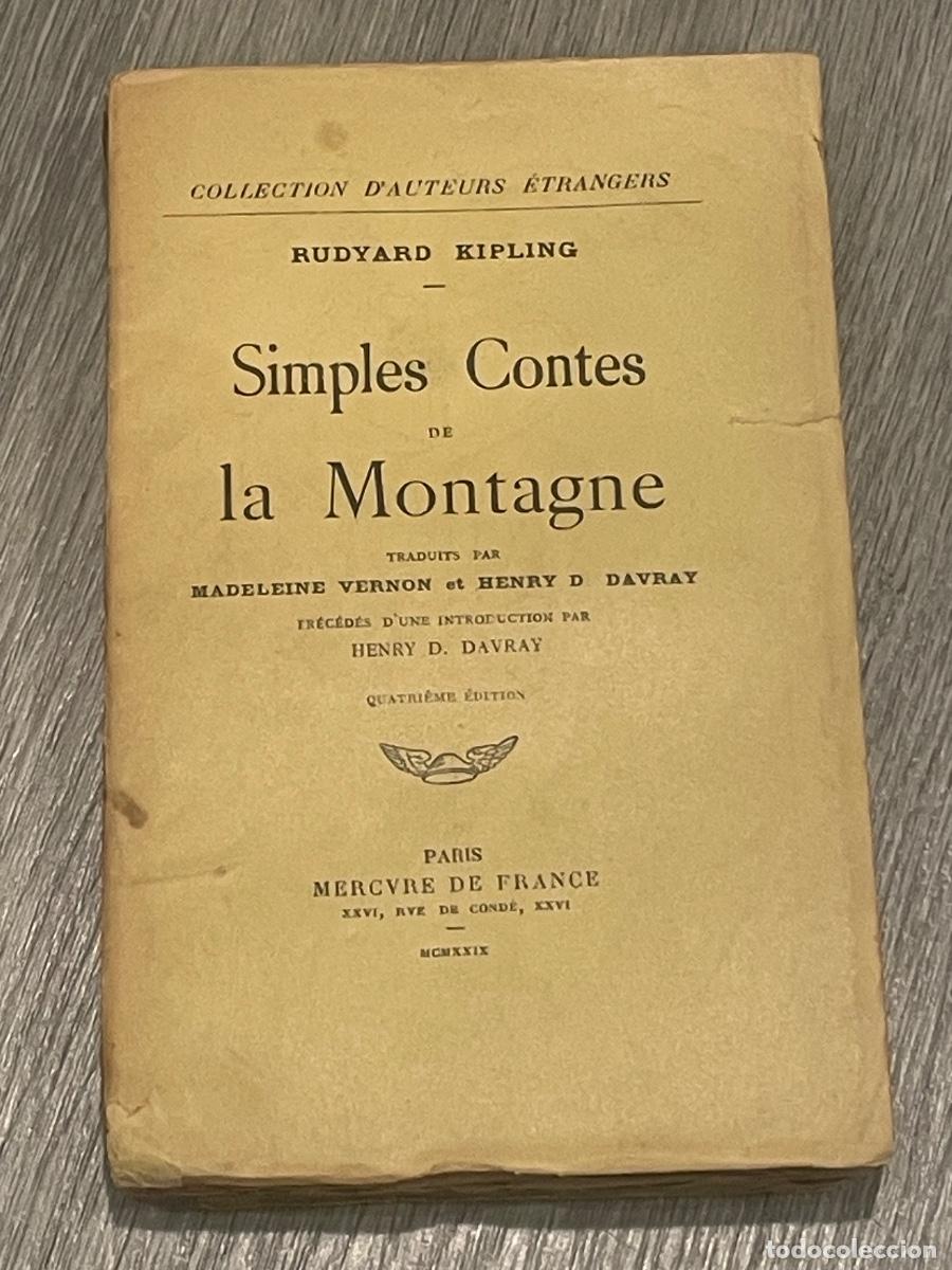 Libros antiguos: RUDYARD KIPLING - SIMPLES CONTES DE LA MONTAGNE - ED.mERCURE DE FRANCE 1929
