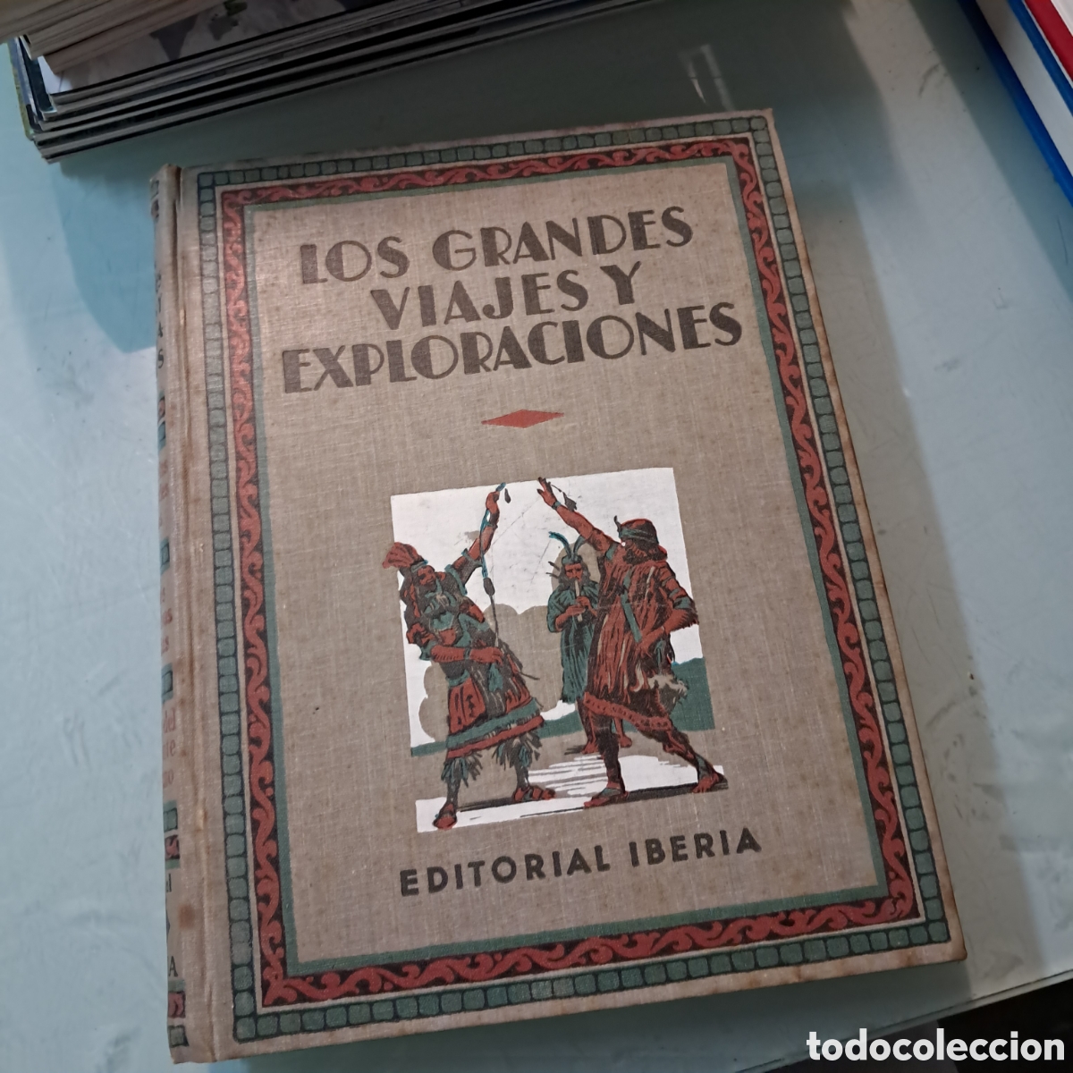 Libros antiguos: Los grandes viajes y exploraciones, Editorial Iberia, 1932 - Foto 1