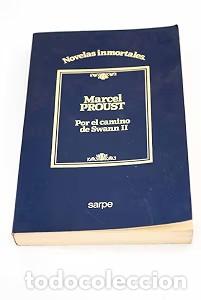 Libros antiguos: Por el camino de Swann II - Marcel Proust - Editorial Sarpe