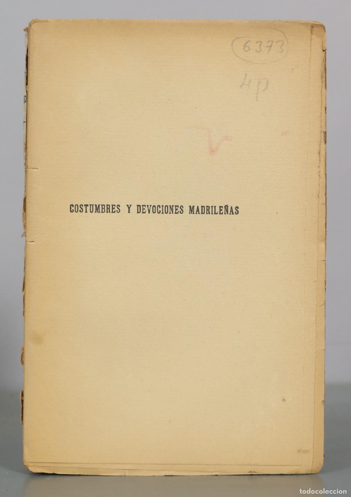 Libros antiguos: Costumbres y devociones madrile&ntilde;as - Pedro de R&eacute;pide - Librer&iacute;a de la Viuda de Pueyo