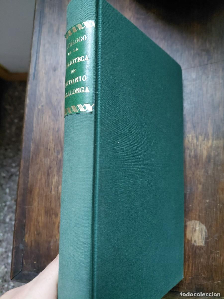 Libros antiguos: CAT&Aacute;LOGO DE LA BIBLIOTECA DE D. ANTONIO VILLALONGA EXISTENTE EN PALMA DE MALLORCA
