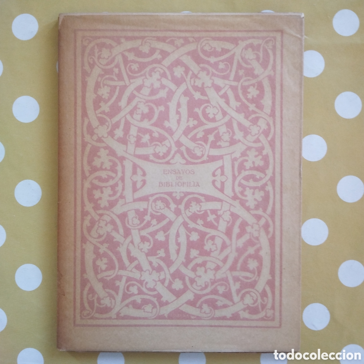 Libros antiguos: ENSAYOS DE BIBLIOFILIA RAMON MIQUEL Y PLANAS 1929
