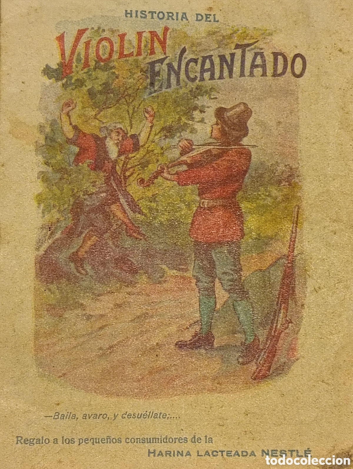 Libros antiguos: El viol&iacute;n encantado regalo de harina lacteada Nestl&eacute;