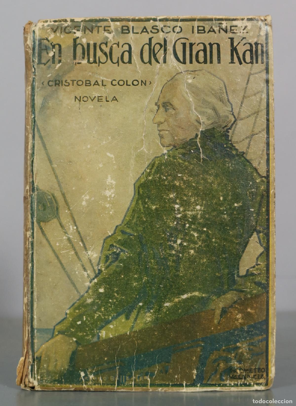 Libros antiguos: En busca del Gran Kan - Vicente Blasco Iba&ntilde;ez - Editorial Prometeo