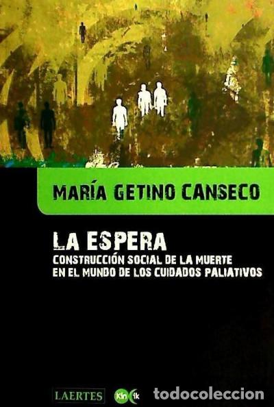 Libros: La espera - Mar&iacute;a Getino Canseco - Foto 1