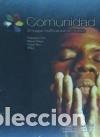 Libri: Comunidad : el mapa multicultural de Huelva - Cruz Beltr&aacute;n, Francisco, Clauss Gonz&aacute;lez, Mar&iacute;a, Toro