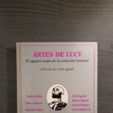Libros: ANTES DE LUCY . JORDÍ AGUSTI