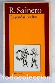 Libros: leyendas celtas Ra&uacute;l Sainero - Foto 1