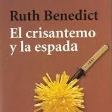 Libros: EL CRISANTEMO Y LA ESPADA RUTH BENEDICT. Lote 308973498