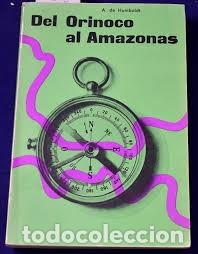 Libros: del Orinoco al Amazonas Alejandro de Humboldt - Foto 1
