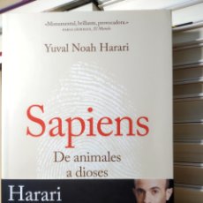 Libros: SAPIENS (DE ANIMALES A DIOSES) YUVAL NOAH HARARI. EL LIBRO DE NO FICCIÓN DEL AÑO 2015. NUEVO
