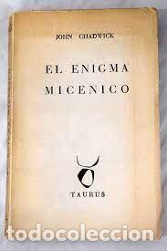 Libros: el enigma mic&eacute;nico John Chadwick - Foto 1
