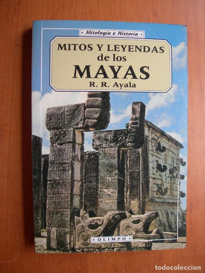 Libros: MITOS Y LEYENDAS DE LOS MAYAS / R. R. AYALA - Foto 1