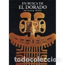 Libros: en busca de El Dorado John Hemming ed del Serbal - Foto 1