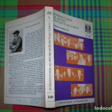 Libros: INTRODUCCIÓN AL HECHO INTELECTUAL VASCO / BERNARDO ESTORNES LASA / Nº 140. Lote 309420328