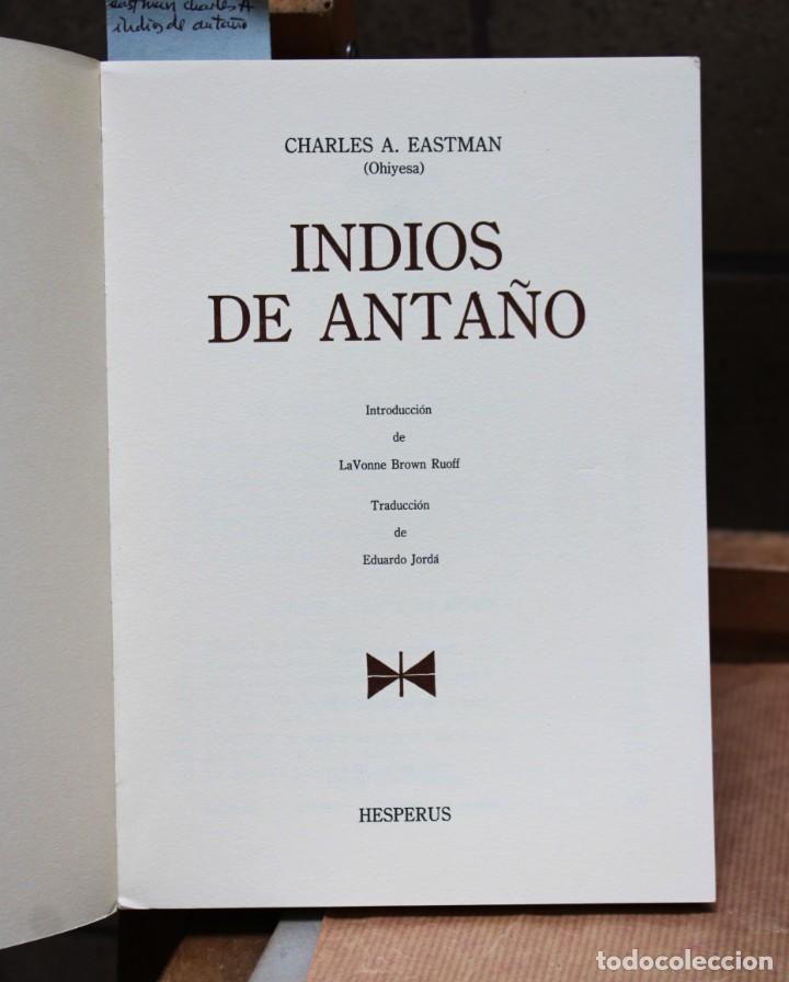 Libros: Eastman charles A. Indios de anta&ntilde;o.Hesperus. - Foto 2