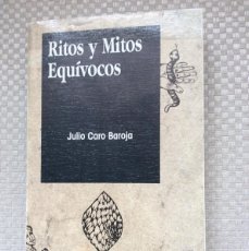 Libros: RITOS Y MITOS EQUIVOCOS. JULIO CARO BAROJA.. Lote 364735056