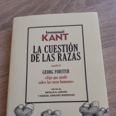 Libros: KANT CUESTIÓN DE LAS RAZAS, GEORGE FOSTER ALGO MÁS QUE AÑADIR, LERUSSI