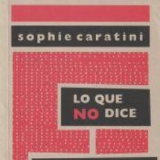 Libros: DIS02. LO QUE NO DICE LA ANTROPOLOGIA - SOPHIE CARATINI. Lote 401114794