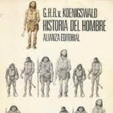 Libros: HISTORIA DEL HOMBRE G H R V KOENIGSWALD. Lote 401971704