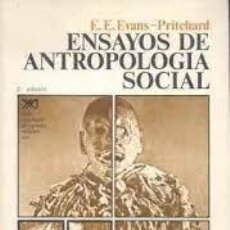 Libros: ENSAYOS DE ANTROPOLOGÍA SOCIAL E E EVANS PRITCHARD. Lote 401977314