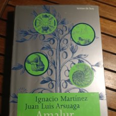 Libros: AMALUR DEL ATOMO A LA MENTE IGNACIO MARTÍNEZ | JUAN LUIS ARSUAGA TEMAS DE HOY ATAPUERCA EVOLUCIÓN