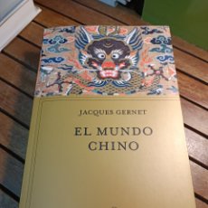 Libri: EL MUNDO CHINO JACQUES GERNET. MAYO 2023 LIBROS DE HISTORIA CRÍTICA